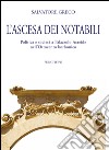 L'ascesa dei notabili. Politica e società a Palazzolo Acreide nell'Ottocento borbonico libro