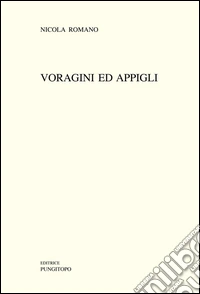 Voragini ed appigli