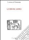 Lucio e l'asino libro di Luciano di Samosata