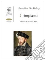 I rimpianti. Ediz. italiana e francese