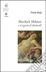 Sherlock Holmes e il segreto di Botticelli