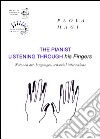 The pianist listening through his fingers. Notes on art, languages, sensorial interactions libro