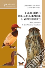 I vertebrati della collezione Antonio Venchierutti Museo naturalistico F. Minà Palumbo di Castelbuono