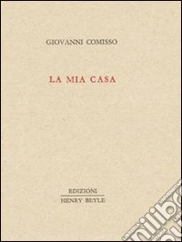 La mia casa