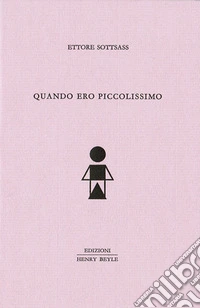 Quando ero piccolissimo