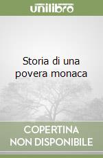 Storia di una povera monaca libro