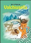 Valchiusella libro di Poggione Bruna