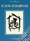 Il dito di Babinski libro