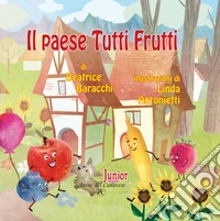 Paese tutti frutti libro