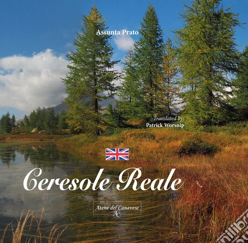 Ceresole Reale. Ediz. inglese