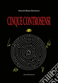 Cinque controsensi libro