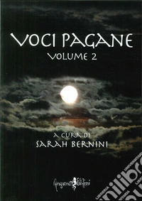 Voci pagane. Vol. 2