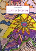 L'arte di evolvere libro