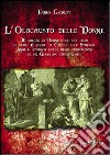 L'olocausto delle donne. 30 milioni di donne arse sul rogo in oltre 6 secoli di caccia alle streghe libro di Garuti Fabio