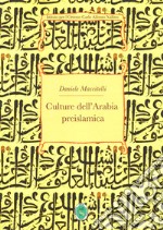 Culture dell'Arabia preislamica libro