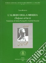 L'albero della miseria. (Sajarat al-bu's)