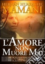 L'amore non muore mai libro