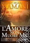 L'amore non muore mai libro