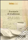 Farmacie di tradizione libro