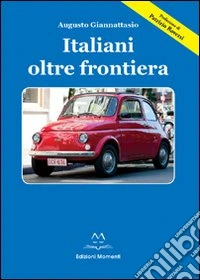 Italiani oltre frontiera