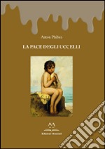 La pace degli uccelli libro