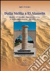 Dalla Sicilia a El Alamein. Ricordo del bersagliere Emanuele Macaluso 8° Reggimento Bresaglieri-Divisione Ariete libro