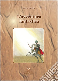 L'avventura fantastica libro