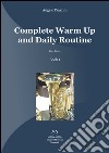 Complete warm up and daily routine. For tuba . Vol. 1 libro