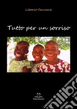 Tutto per un sorriso