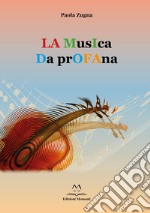 La musica da profana libro