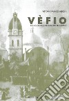 Vèfio. Folk-glossario del dialetto procidano libro di Parascandola Vittorio