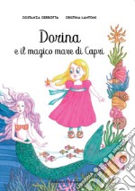 Dorina e il magico mare di Capri libro