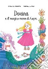 Dorina e il magico mare di Capri libro di Cerrotta Costanza