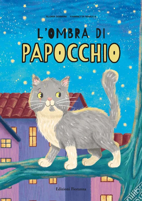 L'ombra di Papocchio. Ediz. a colori