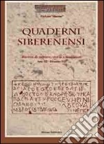 Quaderni siberenensi. Rivista di cultura, storia e tradizioni libro