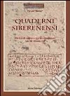 Quaderni siberenensi. Rivista di cultura, storia e tradizioni libro