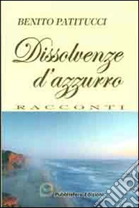 Dissolvenze d'azzurro