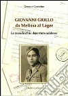 Giovanni Grillo da Melissa al lager. La vicenda di un deportato calabrese libro di Cosentino Gennaro