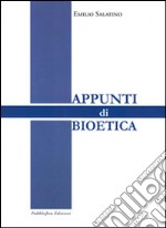 Appunti di bioetica libro