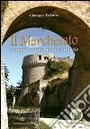 Il Marchesato. Viaggio storico nel crotonese libro