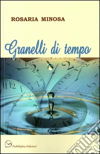 Granelli di tempo libro