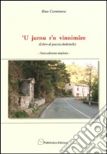 Jurnu r'o vinnimâre. Libro di poesia dialettale