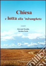 Chiesa e lotta alla 'ndragheta libro