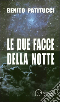 Le due facce della notte libro