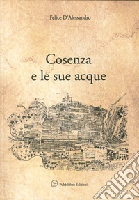 Cosenza e le sue acque