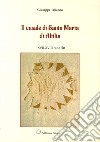 Il casale di Santa Maria di Altilia XVII-XVIII secolo libro