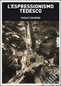 L'espressionismo tedesco