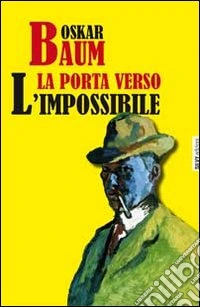 La porta verso l'impossibile