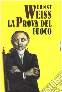 La prova del fuoco