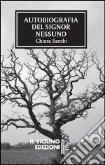 Autobiografia del signor Nessuno